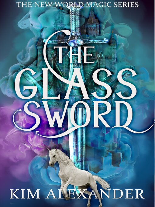Title details for The Glass Sword by Kim Alexander - Wait list